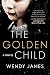 The Golden Child: A Novel