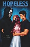 Hopeless: Dark Romance (Masked Man, Band 2)