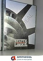 Statue de la Liberte: Le livre du centenaire 290512900X Book Cover