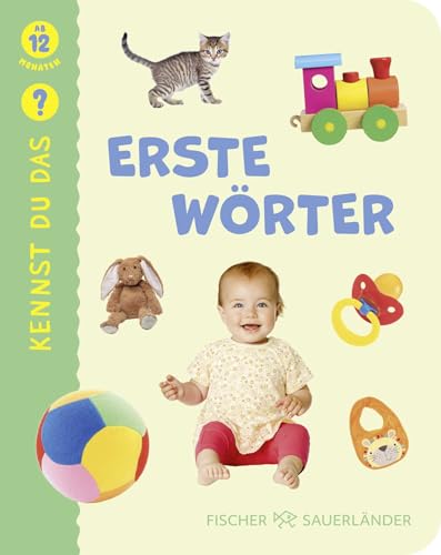 Kennst du das? Erste Wörter: Mit Bildern sprechen lernen I Erstes Bildwörterbuch für Kinder ab 12 Monate
