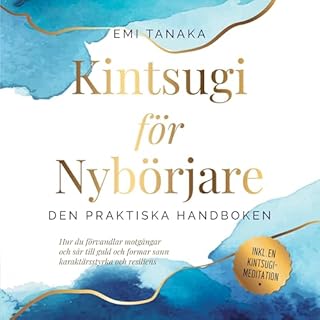Kintsugi f&ouml;r nyb&ouml;rjare cover art