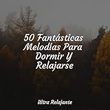 Ultra Relajante