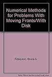 Numerical Methods for Problems With Moving Fronts/With Disk