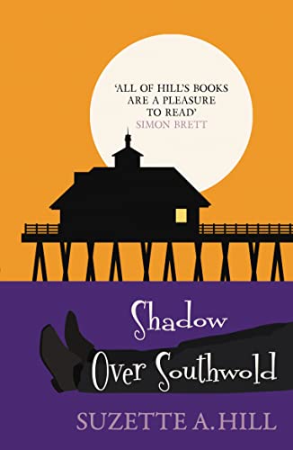 Shadow Over Southwold: The wonderfully witty classic mystery (Southwold Mysteries, 3)