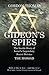 Gideon'S Spies: the Inside Story of Israel's Legendary Secret Service the Mossad