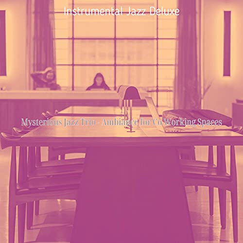 Mysterious Jazz Trio - Ambiance for Co Working Spaces de Instrumental ...