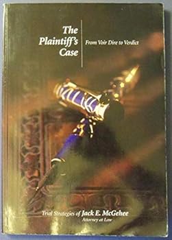 Paperback The Plaintiff's Case - From Voir Dire to Verdict Book