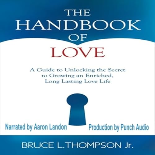The Handbook of Love Audiolivro Por Bruce L. Thompson Jr. capa