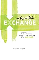 A Beautiful Exchange 1498437230 Book Cover