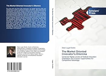 Paperback The Market Oriented Innovator's Dilemma Book