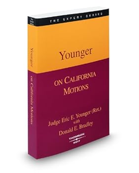 Paperback Younger on California Motions, 2009-2010 ed. (The Expert Series) Book