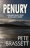PENURY: A bizarre death tests Scotland’s finest (Detective Inspector Munro murder mysteries Book...