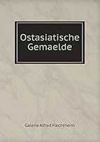 Ostasiatische Gemaelde 5519476012 Book Cover