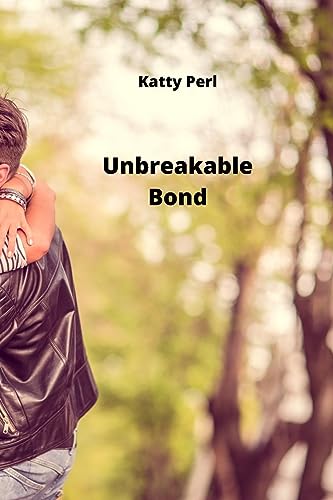 Unbreakable Bond