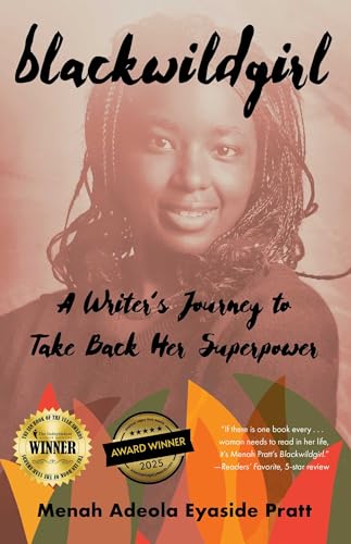 Blackwildgirl: A Writer's Journey to Take Back Her Superpower