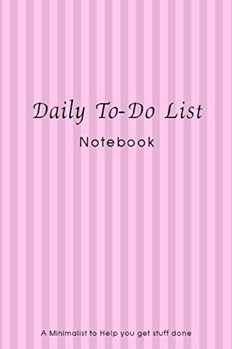  Daily To-Do List Notebook A Minimalist Planner to Help You Get Stuff Done: Planner Journal Novelty Gift for your Friend,6\