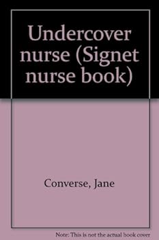 Undercover Nurse (Signet nurse book)