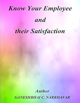 Paperback Know Your Employee and their Satisfaction Book