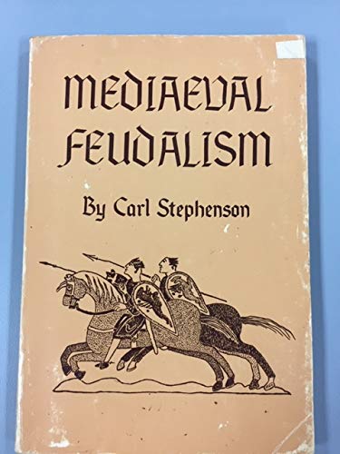 Medieval Feudalism B009GFW8LO Book Cover
