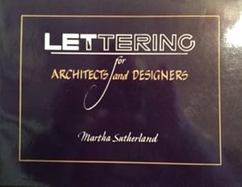 Lettering for Architects and Designers, 2nd Edition