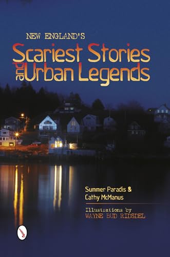New England’s Scariest Stories and Urban Legends