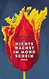 luchterhandt erftstadt  Nichts wächst im Mondschein: Roman