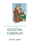 Celestial Cardplay (Master Bridge Series)