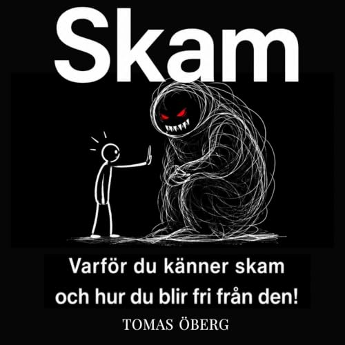 『Varf&ouml;r du k&auml;nner skam och hur du blir fri fr&aring;n den』のカバーアート