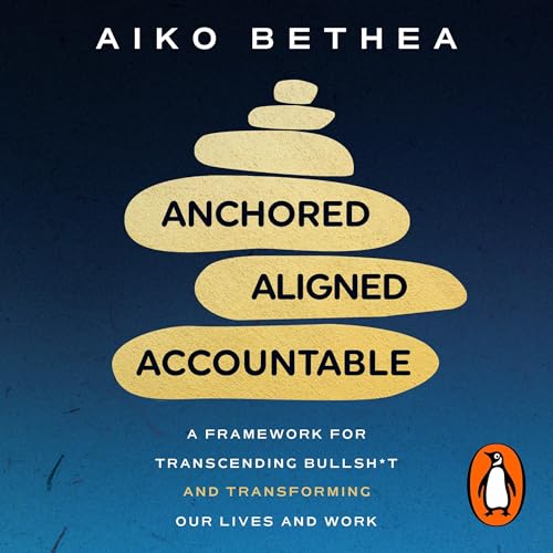 Anchored, Aligned, Accountable cover art