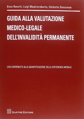 Guida alla valutazione medico-legale dell'invalidità permanente