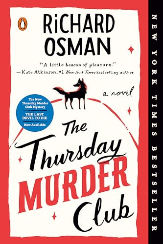 Compare Textbook Prices for The Thursday Murder Club: A Novel A Thursday Murder Club Mystery Reprint Edition ISBN 9781984880987 by Osman, Richard