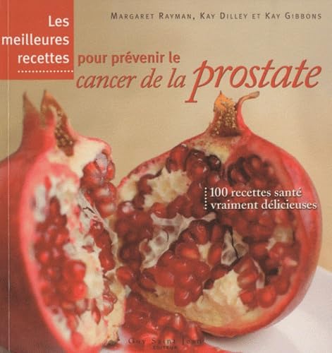 Meilleures recettes pour prévenir cancer Collectif