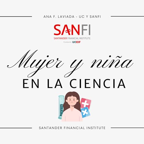 Especial Ni&ntilde;a y Mujer en la Ciencia 👩🏻&zwj;🔬