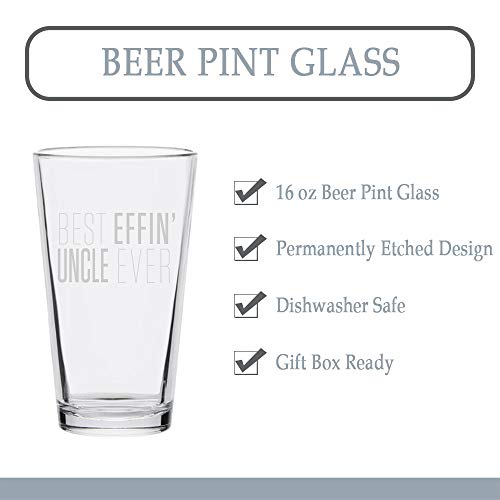 Best Effin' Uncle Ever Birthday Gifts Beer Pint (Clear, Glass) - Image 4