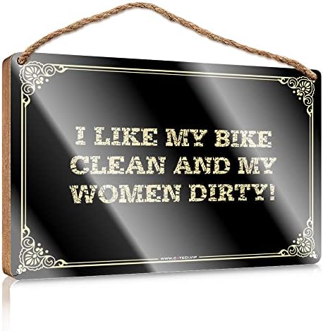 Wooden Plaque, Rustic Decor I Like My Bike Clean and My Women Dirty! image 5