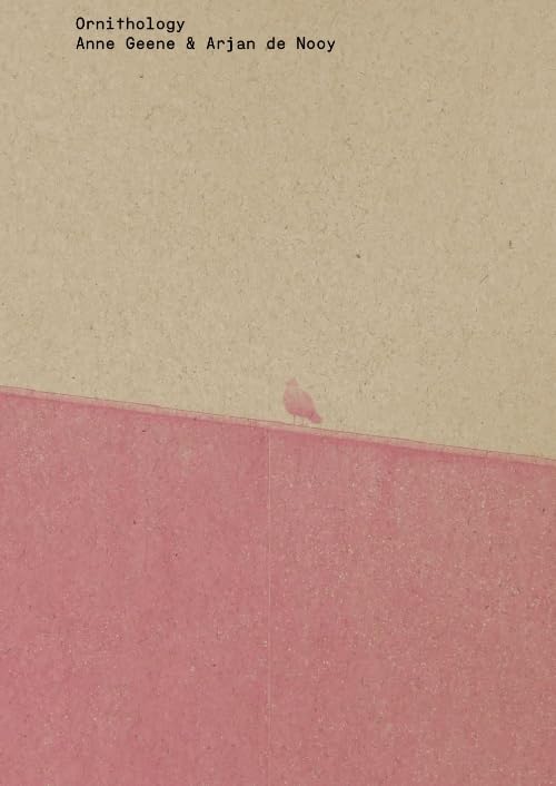 Ornithology New Edition Anne Geene Arjan De Nooy livre photo