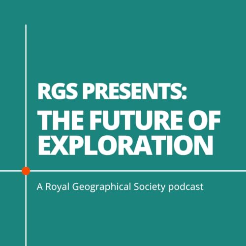 『RGS Presents: The Future of Exploration』のカバーアート