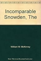 The Incomparable Snowden B000KYKUHY Book Cover