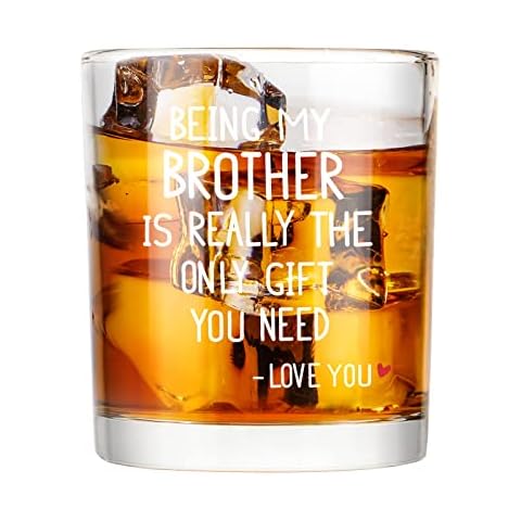 Modwnfy Being My Brother Is Really The Only Gift You Need -Love You Whiskey Glass, Rock Glass for White Elephant Gift Exchange, Birthday Christmas Gifts for Men Brothers Friends Coworkers, 10 Oz Cover