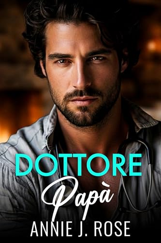 Dottore Papà: un romanzo di gravidanza a sorpresa