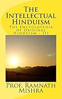 The Intellectual Hinduism 1505295947 Book Cover