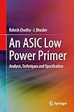 An ASIC Low Power Primer: Analysis, Techniques and Specification