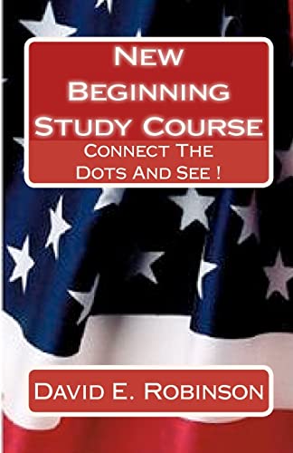 New Beginning Study Course: Connect The Dots And See !