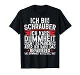 Schnapp dir dieses Ich Bin Schrauber Dummheit Nicht Reparieren T-Shirt für Männer, Frauen, Väter, Kinder und Jungen. Es ist die perfekte Geschenkidee für Mechaniker