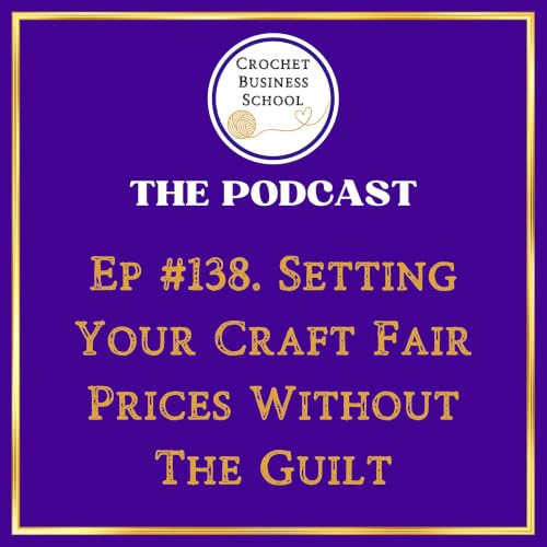 Setting Your Craft Fair Prices Without The Guilt