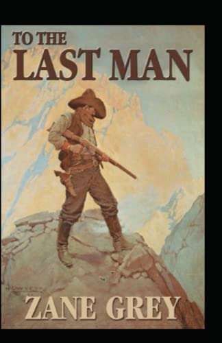 To the Last Man(Annotated)