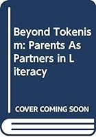 Beyond Tokenism: Parents as Partners in Literacy 0435088327 Book Cover