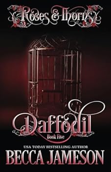 Daffodil (Roses and Thorns) - Book #5 of the Roses and Thorns