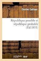 Ra(c)Publique Possible Et Ra(c)Publique Probable 2012975267 Book Cover