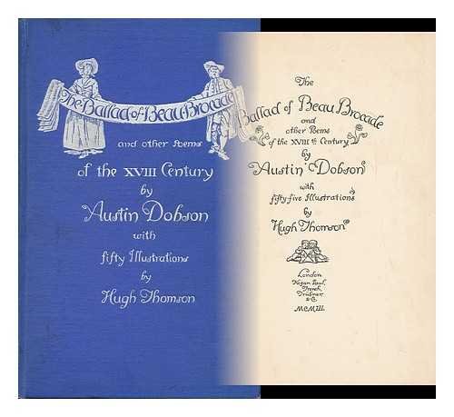 The Ballad of Beau Brocade and Other Poems of the XVIII Century With Fifty Illustrations by Hugh Thomson      Hardcover – January 1, 1892